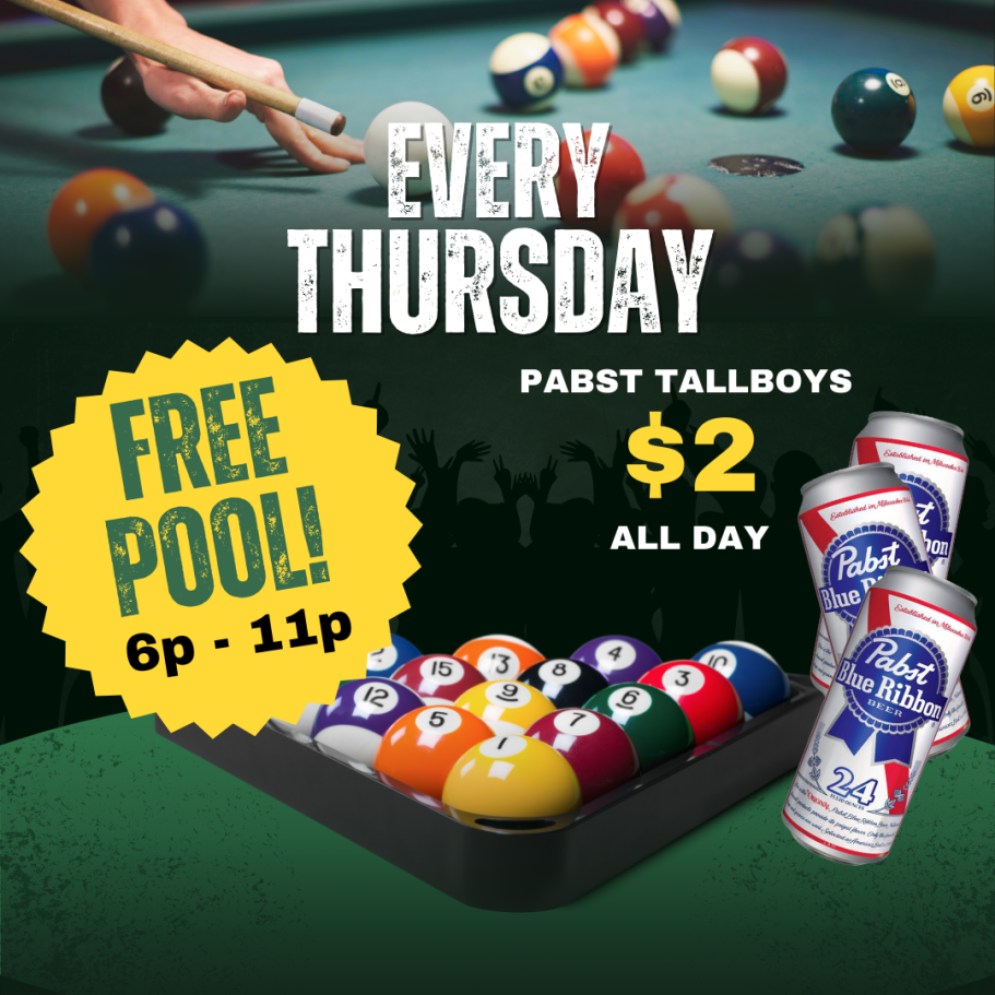Promotional graphic for free pool and $2 Pabst Tallboys every Thursday from 6 PM to 11 PM.